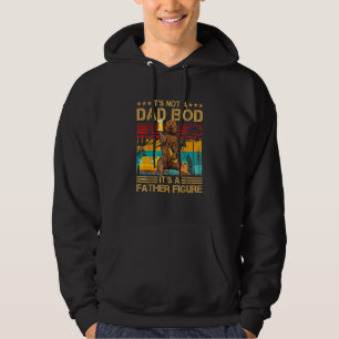 Mens It's Not A Dad Bod It's A Father Figure Fathe Hoodie