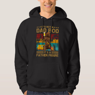 Mens It's Not A Dad Bod It's A Father Figure Fathe Hoodie