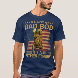 Mens It's Not A Dad Bod It's A Father Figure Fathe T-Shirt