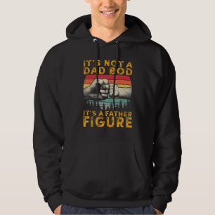 Mens Its Not A Dad Bod Its A Father Figure Father  Hoodie