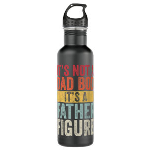 Mens Its Not A Dad Bod Its A Father Figure Funny R 710 Ml Water Bottle