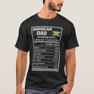 Mens Jamaican Dad Nutrition Facts Fathers Day Hero T-Shirt