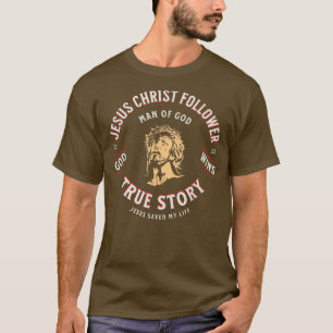 Mens Jesus Christ Follower Man of God T-Shirt