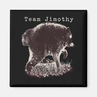 Mens Jimothy Raccoon Funny Trash Panda Team Magnet