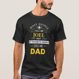 Mens Joel Name Gift My Favourite People Call Me Da T-Shirt