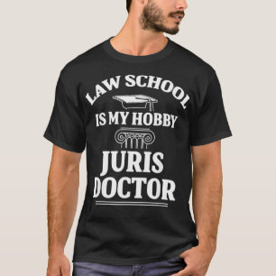 Mens Juris Doctor of Jurisprudence Hobby Law T-Shirt