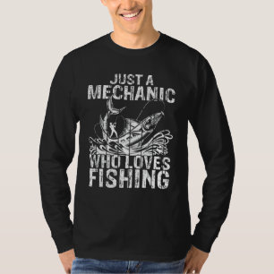 Mens Just A Mechanic Who Loves Fishing Car Screwd T-Shirt