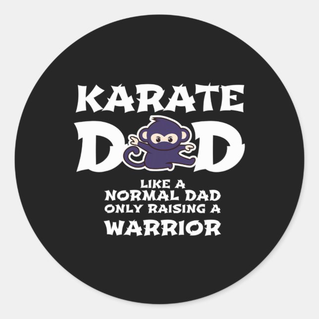 Mens Karate Dad Like A Normal Dad ... Warrior Funn Classic Round Sticker (Front)