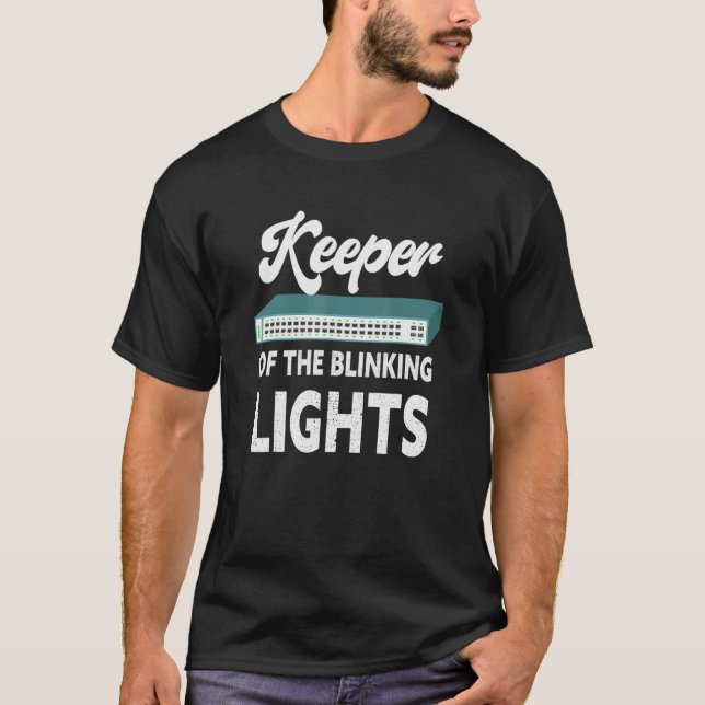 Mens Keeper Of The Blinking Lights It Tech Network T-Shirt (Front)