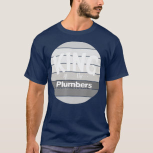 Mens King Of The Plumber T-Shirt