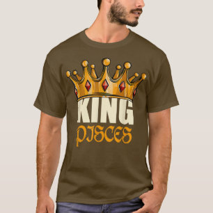 Mens King Pisces Zodiac Birthday Horoscope Astrolo T-Shirt