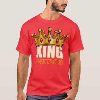 Mens King Sagittarius Zodiac Birthday Horoscope As T-Shirt