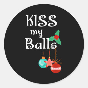 Mens Kiss My Xmas Funny Adult Humor Christmas  Classic Round Sticker