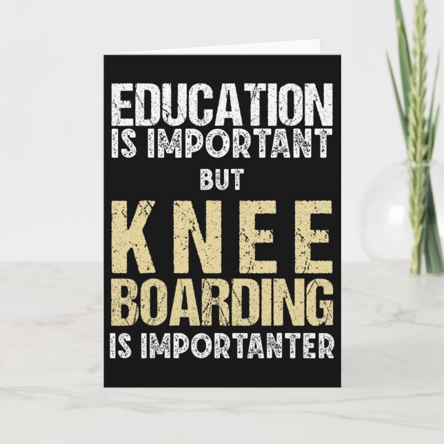 Mens Kneeboarding Education Is Important  Card (Front)