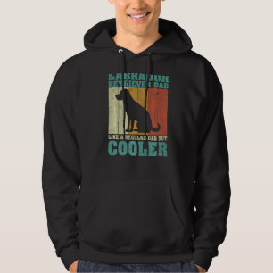 Mens  Labrador Retriever Dad Like A Regular Dad Fa Hoodie