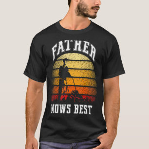 Mens Lawn Father Funny Lawn Mowing For Dad Father  T-Shirt