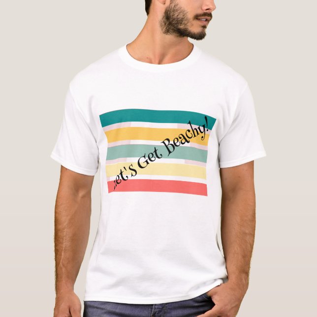 Men's Let's Get Beachy! T-Shirt (Front)