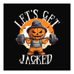 Mens Lets Get Jacked Pumpkin Jack-O-Lantern Funny Photo Print