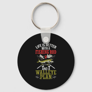 Mens life is better with walleye hunting lake keychain