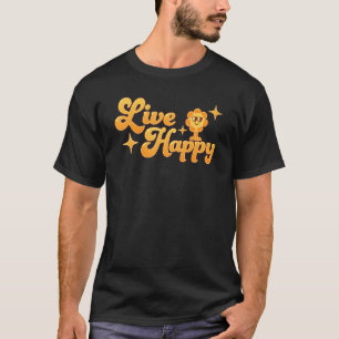 Mens Live Happy Positive Message Motivational Quot T-Shirt