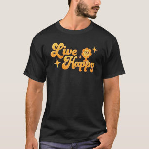 Mens Live Happy Positive Message Motivational Quot T-Shirt