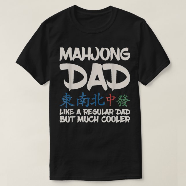Mens Mahjong Design for your Mahjong Dad T-Shirt (Design Front)