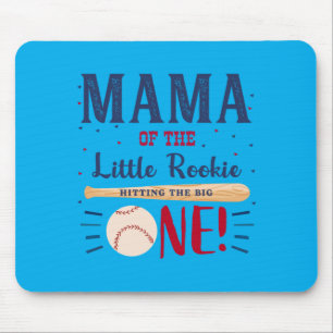 Mens Mama Mom First Birthday Little Rookie Mouse Pad
