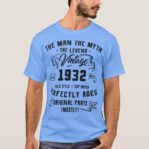 Mens Man Myth Legend 1932 90th Birthday Gift For 9 T-Shirt