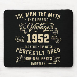 Mens Man Myth Legend 1952 70th Birthday Tee For 70 Mouse Pad