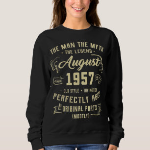 Mens Man Myth Legend August 1957 65th Birthday 65 Sweatshirt