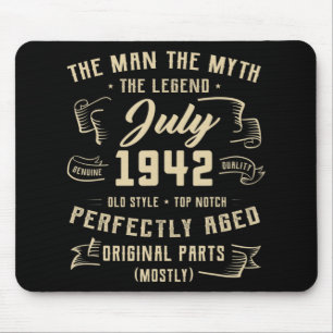 Mens Man Myth Legend July 1942 80th Birthday Gift  Mouse Pad