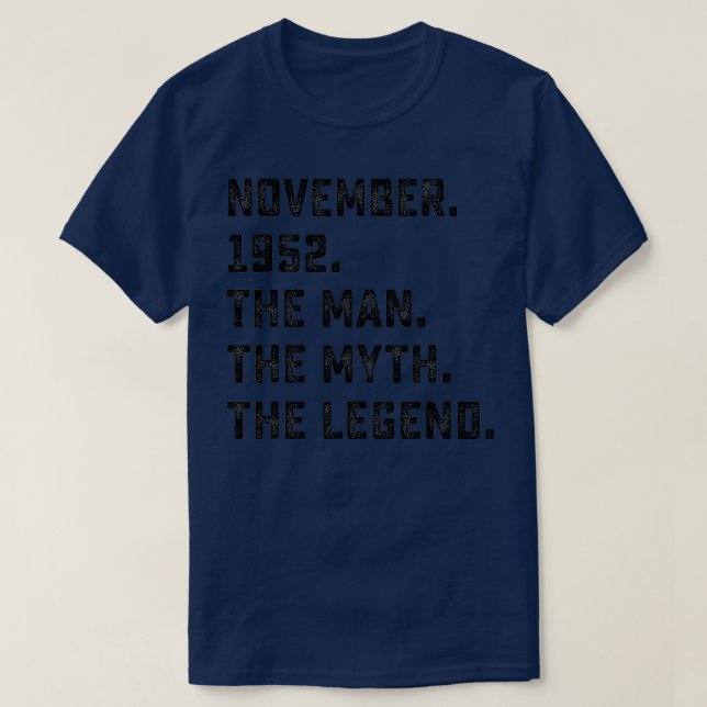 Mens Man Myth Legend November 1952 70th Birthday G T-Shirt (Design Front)