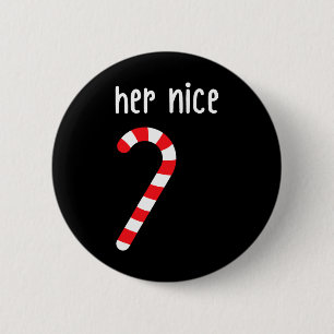 Mens Matching Naughty And Nice Couples Matching Ch 2 Inch Round Button