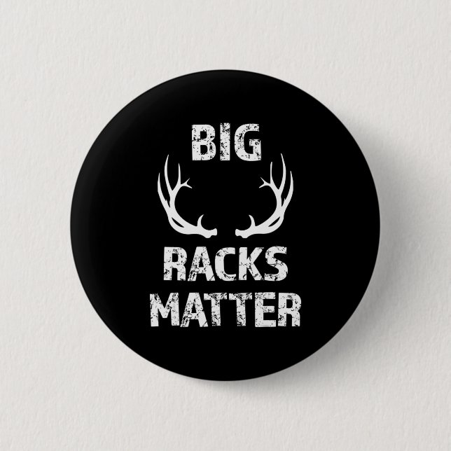 Mens Mens Big Racks Matter Fun Deer Buck Hunting M 2 Inch Round Button (Front)