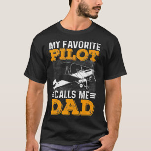 Mens Mens My Favorite Pilot Calls Me Dad  Funny Av T-Shirt