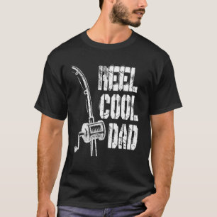 Mens Mens Reel Cool Dad Fishing Daddy Father's Da T-Shirt