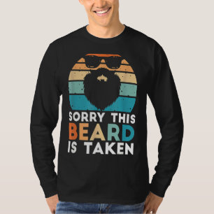 Mens Mens Sorry This Beard Is Taken Retro Valentin T-Shirt