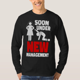 Mens Mens Under New Management Groom Bachelor Part T-Shirt