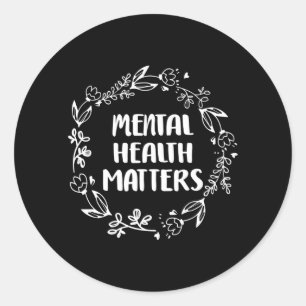 Mens Mental Health Matters Awareness Prevention Classic Round Sticker