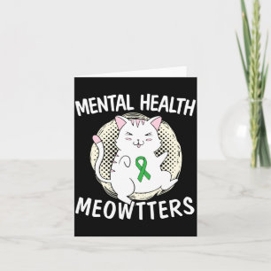 Mens Mental Health Meowtters Cat Lover End The Card