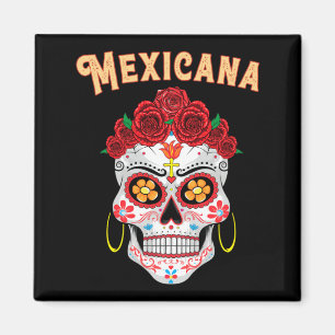 Mens Mexicana Proud Latina Red Roses Sugar Skull Magnet