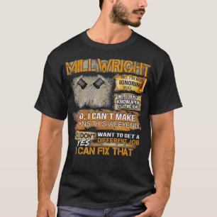 Mens Millwright Yes I Can Fi That  T-Shirt