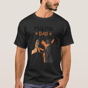 Mens Min Pin Dad Miniature Pinscher Dog Father´s D T-Shirt