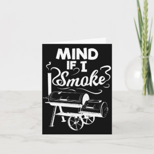 Mens mind if smoke bbq lover avid smoker mens card
