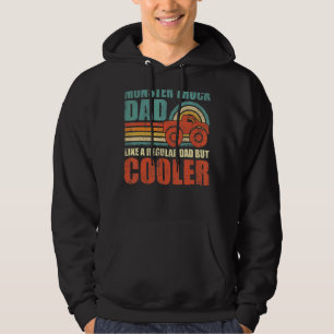 Mens Monster Truck Dad Like A Regular Dad But Cool Hoodie