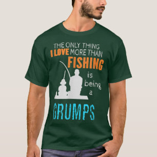 Mens More Than Love Fishing Grumps Special Grandpa T-Shirt