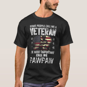 Mens Most Important Call Pawpaw American Proud Vet T-Shirt