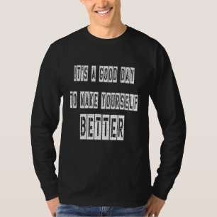 Mens Motivational T-Shirt