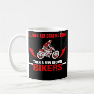 Mens Motorcycle Father Funny Biker Gang All Men Coffee Mug