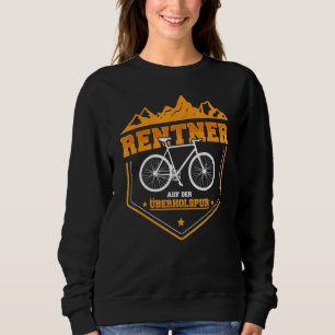 Mens  Mountain Bike Bicycle  Pensioner On The Fast Sweatshirt